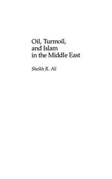 portada Oil, Turmoil, and Islam in the Middle East 