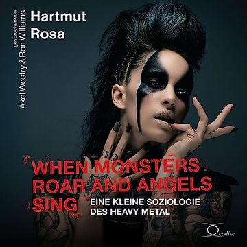 portada When Monsters Roar and Angels Sing: Eine Kleine Soziologie des Heavy Metal (in German)