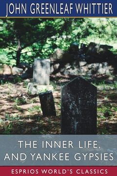 portada The Inner Life, and Yankee Gypsies (Esprios Classics) (en Inglés)