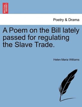 portada a poem on the bill lately passed for regulating the slave trade. (en Inglés)