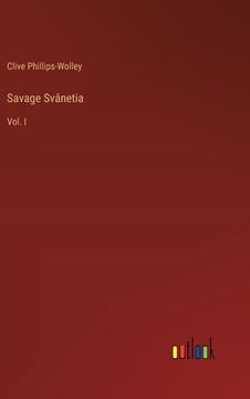 portada Savage Svânetia: Vol. I (in English)