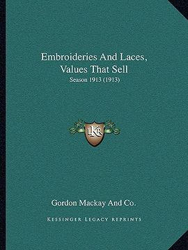 portada embroideries and laces, values that sell: season 1913 (1913) (en Inglés)
