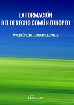 portada La Formación del Derecho Común Europeo (in Spanish)