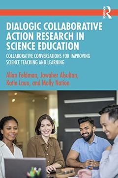 portada Dialogic Collaborative Action Research in Science Education (Teaching and Learning in Science Series) (en Inglés)