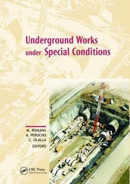 portada Underground Works Under Special Conditions: Proceedings of the Isrm Workshop W1, Madrid, Spain, 6-7 July 2007 (in English)