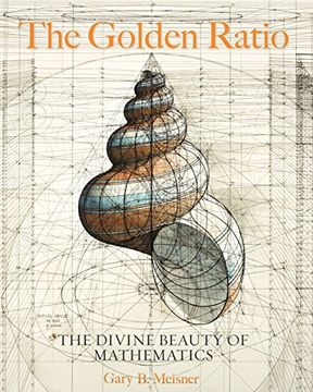 portada The Golden Ratio: The Divine Beauty of Mathematics (en Inglés)