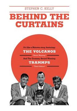 portada behind the curtains: with "the volcanos" "storm warning" and the grammy award winning "trammps" "disco inferno" (en Inglés)