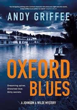 portada Oxford Blues: Dreaming Spires. Dirty Secrets. A Canal Noir Novel. 3 (Johnson & Wilde Crime Mystery) 