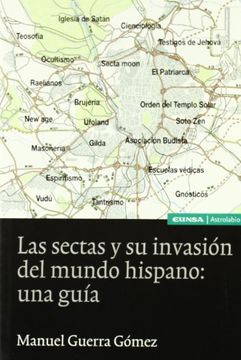 portada Las Sectas y su Invasión del Mundo Hispánico: Una Guía (Astrolabio) (in Spanish)
