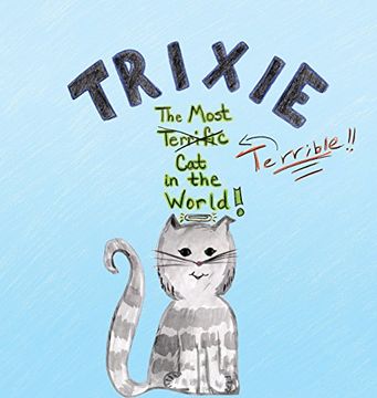 portada Trixie the Most Terrible Cat in the World