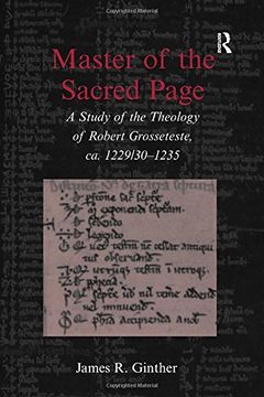 portada Master of the Sacred Page: A Study of the Theology of Robert Grosseteste, ca. 1229 
