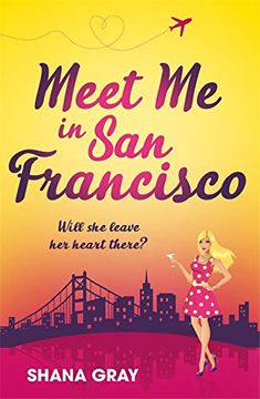 portada Meet Me In San Francisco (Paperback) (en Inglés)