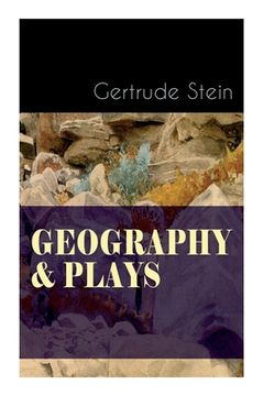 portada Geography & Plays: A Collection of Poems, Stories and Plays (in English)