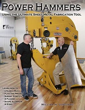 portada Power Hammers: Using the Ultimate Sheet Metal Fabrication Tool (in English)