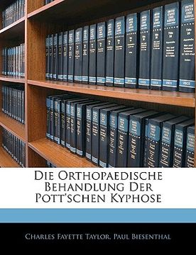 portada Die Orthopaedische Behandlung Der Pott'schen Kyphose (in German)