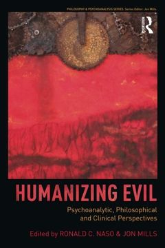 portada Humanizing Evil: Psychoanalytic, Philosophical and Clinical Perspectives (en Inglés)