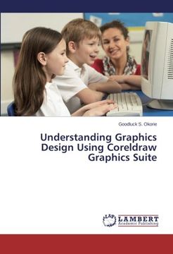 portada Understanding Graphics Design Using CorelDRAW Graphics Suite