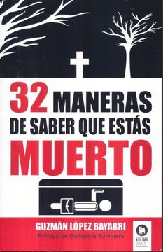 portada 32 Maneras de Saber que Estas Muerto (in Spanish)