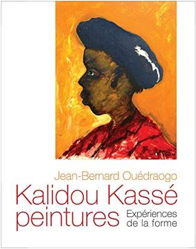 portada Kalidou Kasse Peintures: Experiences de la Forme de Jean-Bernard Ouedraogo(Amalion Pub)