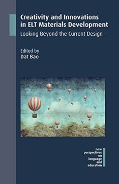 portada Creativity and Innovations in elt Materials Development: Looking Beyond the Current Design (New Perspectives on Language and Education) (en Inglés)