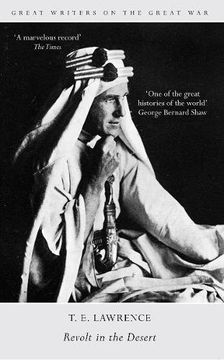 portada Great Writers on the Great War Revolt in the Desert (en Inglés)