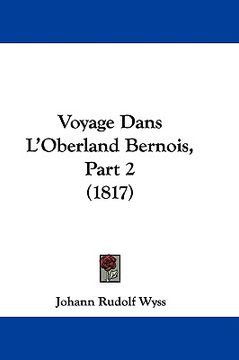portada voyage dans l'oberland bernois, part 2 (1817)