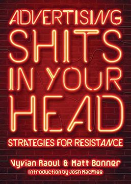 portada Advertising Shits in Your Head: Strategies for Resistance (in English)