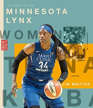 portada The Story of the Minnesota Lynx (en Inglés)