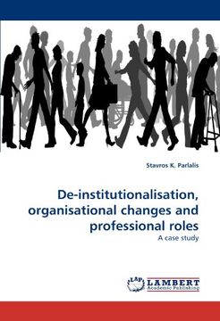 portada de-institutionalisation, organisational changes and professional roles (en Inglés)