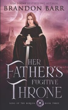 portada Her Father's Fugitive Throne (en Inglés)