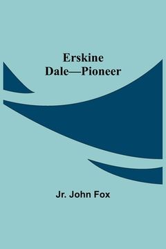 portada Erskine Dale-Pioneer (en Inglés)