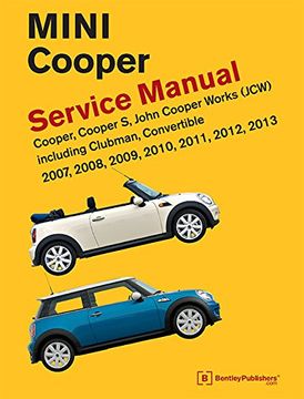 portada Mini Cooper (R55, R56, R57) Service Manual: 2007, 2008, 2009, 2010, 2011, 2012, 2013 (in English)
