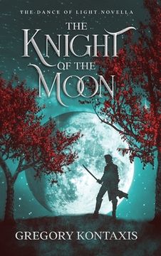 portada The Knight of the Moon (en Inglés)