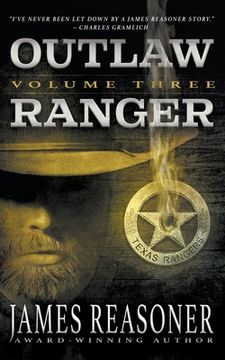 portada Outlaw Ranger, Volume Three: A Western Young Adult Series (en Inglés)