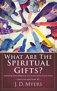 portada What are the Spiritual Gifts? Discover Your Spiritual Gifts and how to use Them (en Inglés)