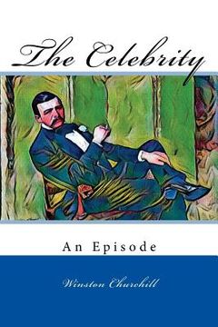 portada The Celebrity: An Episode (en Inglés)