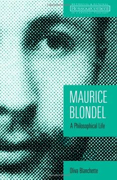 portada Maurice Blondel: A Philosophical Life (Ressourcement: Retrieval and Renewal in Catholic Thought) (en Inglés)