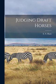 portada Judging Draft Horses (en Inglés)