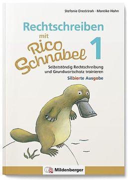 portada Rechtschreiben mit Rico Schnabel, Klasse 1 - Silbierte Ausgabe