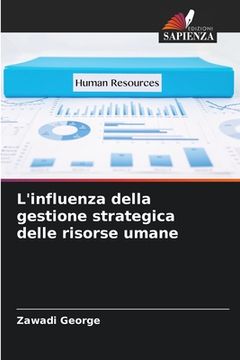 portada L'influenza della gestione strategica delle risorse umane (in Italian)