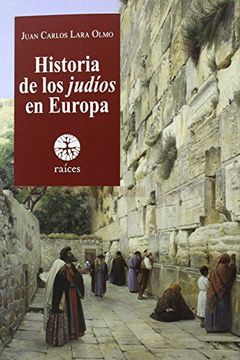 portada Historia De Los Judíos En Europa (Raices)