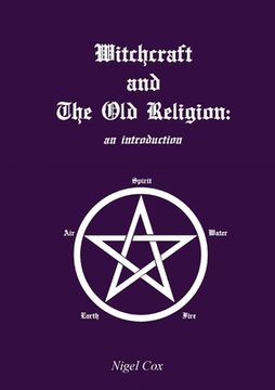 portada Witchcraft and The Old Religion: an introduction (in English)