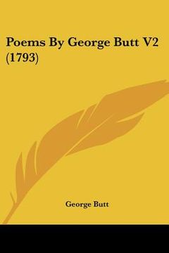 portada poems by george butt v2 (1793) (en Inglés)