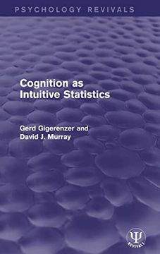 portada Cognition as Intuitive Statistics (Psychology Revivals) (en Inglés)