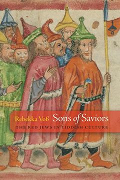 portada Sons of Saviors: The red Jews in Yiddish Culture (Jewish Culture and Contexts) (en Inglés)