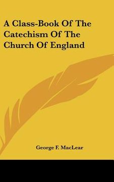 portada a class-book of the catechism of the church of england (in English)