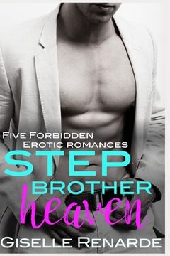 portada Stepbrother Heaven: Five Forbidden Erotic Romances (en Inglés)