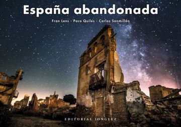 portada Abandoned Spain (Jonglez Photo Books)