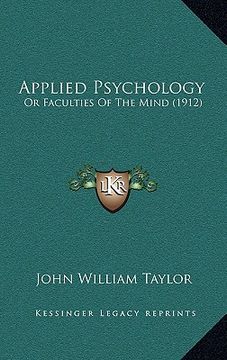 portada applied psychology: or faculties of the mind (1912) (en Inglés)