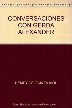 portada CONVERSACIONES CON GERDA ALEXANDER (in Spanish)